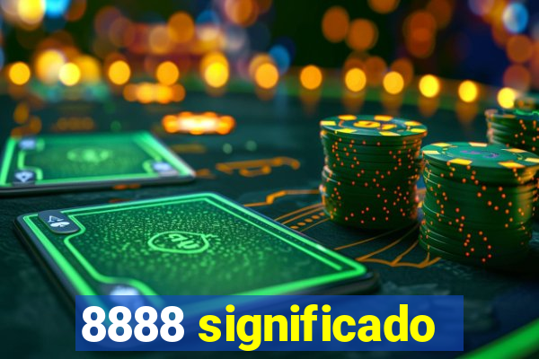 8888 significado